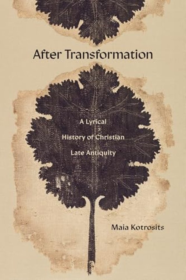 After Transformation – Rewriting Time, Christian Late Antiquity, and the Present