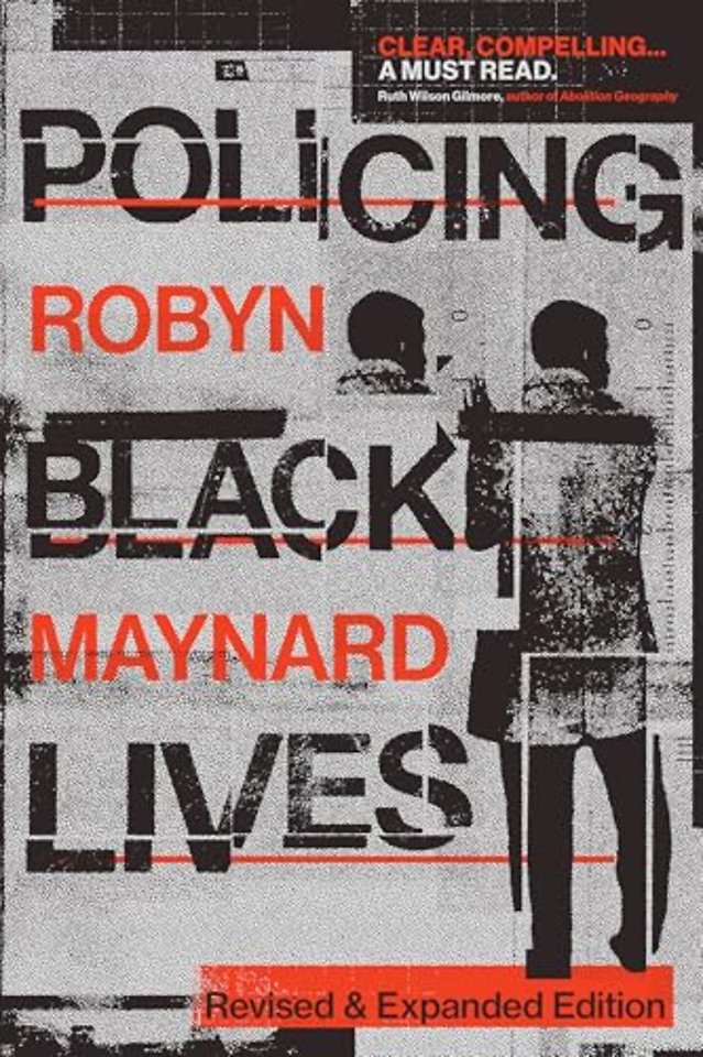 Policing Black Lives – State Violence in Canada from Slavery to Present