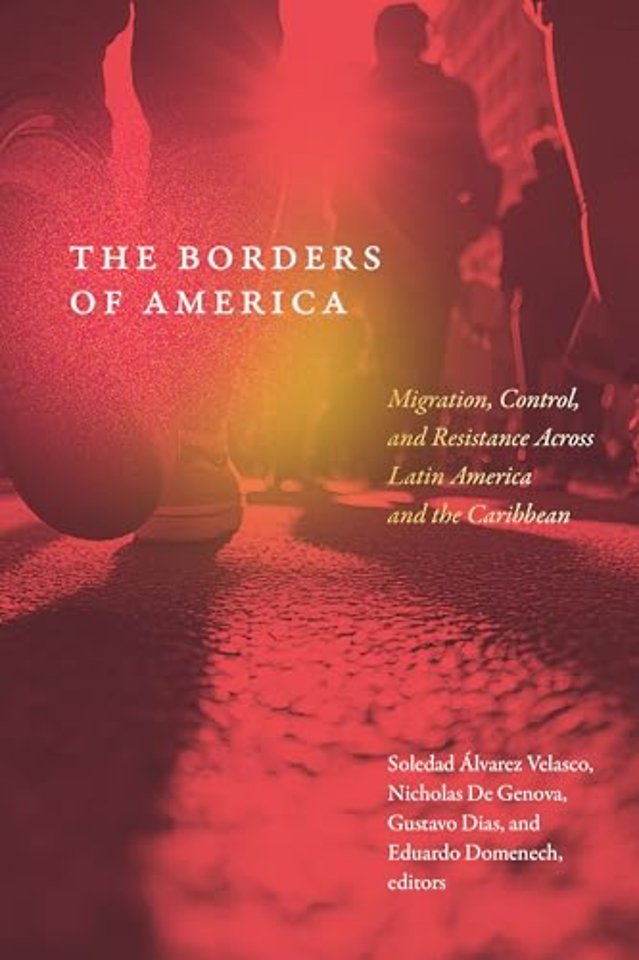 The Borders of America – Migration, Control, and Resistance Across Latin America and the Caribbean
