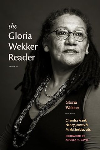 The Gloria Wekker Reader