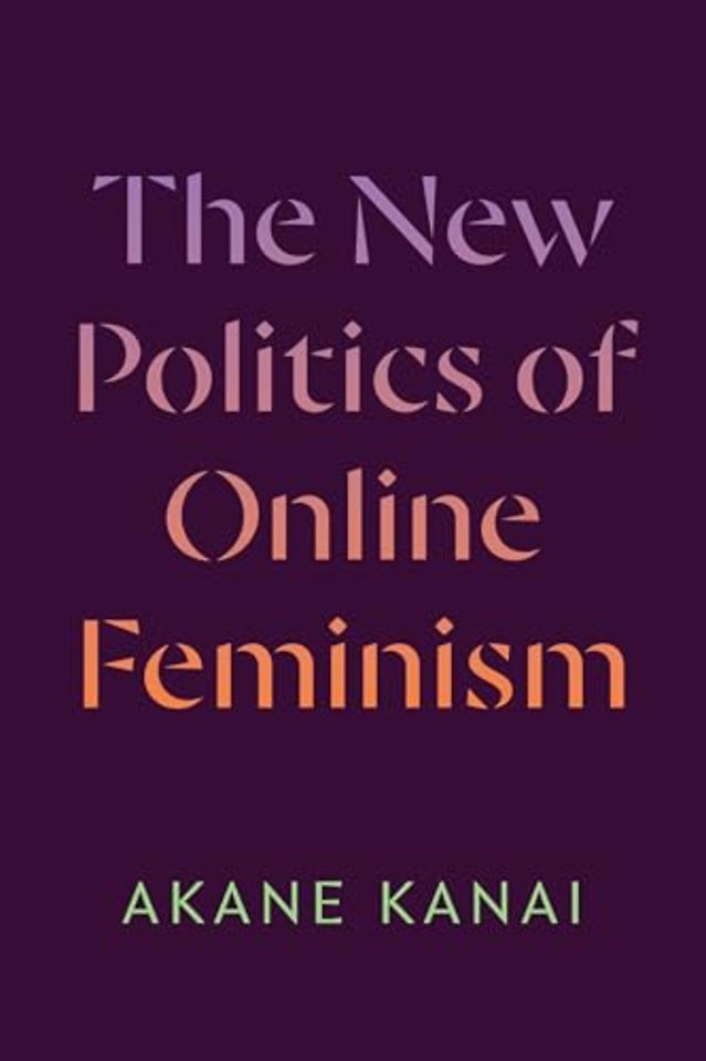 The New Politics of Online Feminism