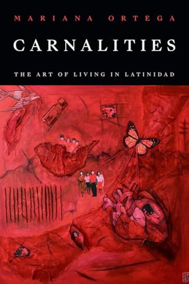 Carnal Aesthetics – The Art of Living in Latinidad