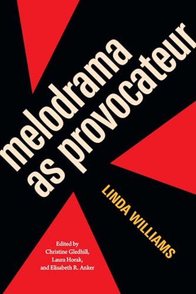 Melodrama As Provocateur
