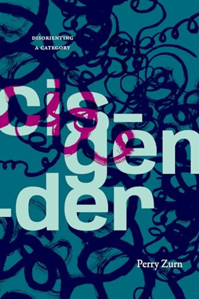 Cisgender – Disorienting a Category