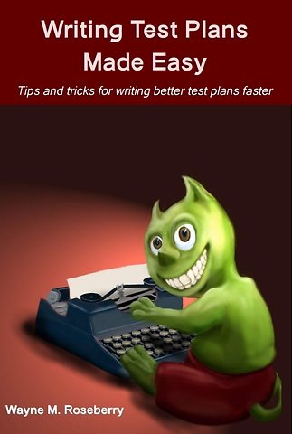 Writing Test Plans Made Easy