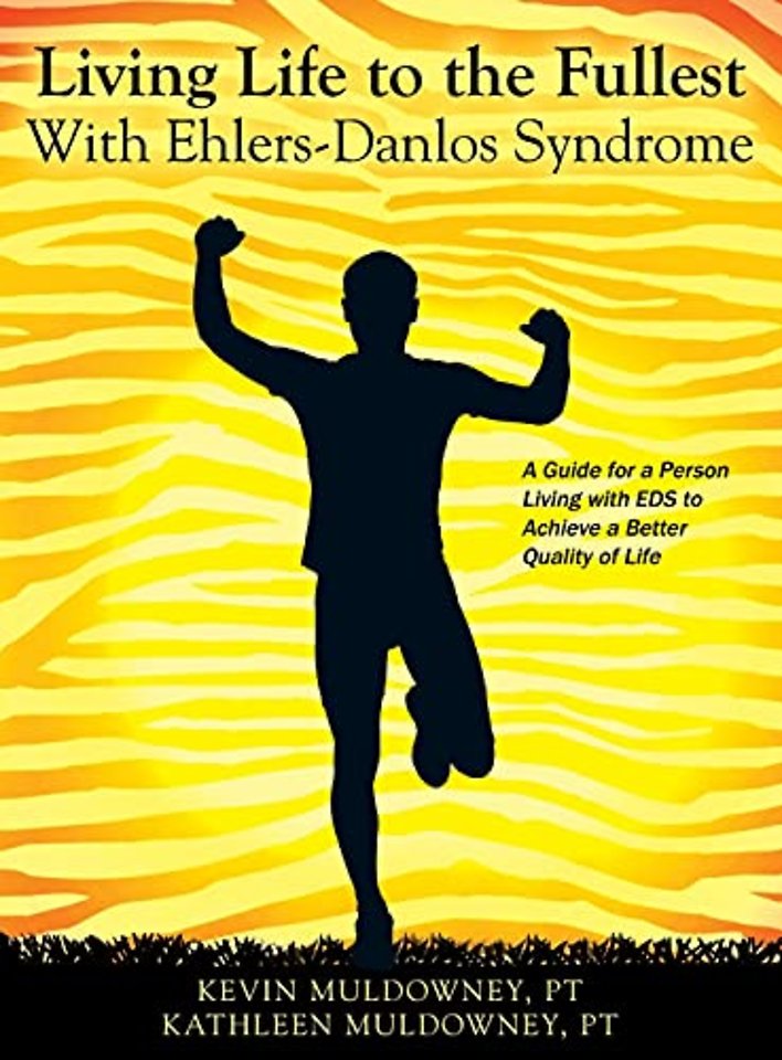 Living Life to the Fullest with Ehlers-Danlos Syndrome