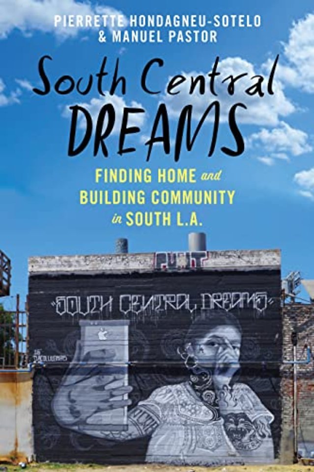 South Central Dreams – Finding Home and Building Community in South L.A.