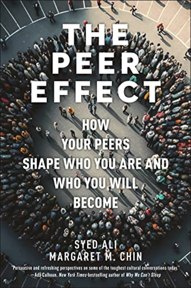 The Peer Effect – How Your Peers Shape Who You Are and Who You Will Become