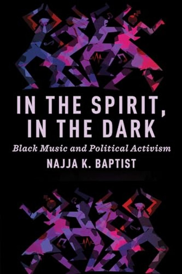 In the Spirit, in the Dark – Black Music and Political Activism