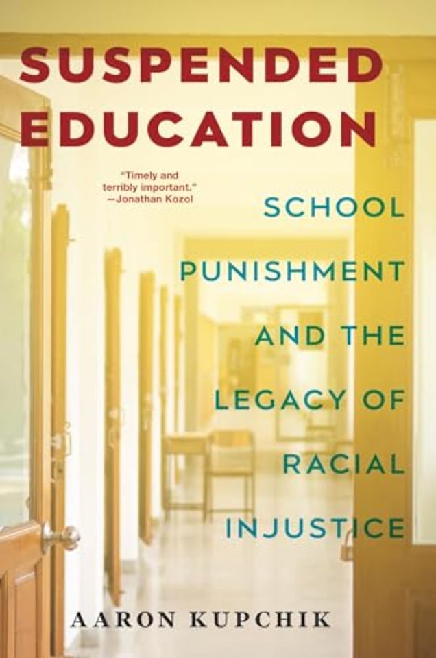 Suspended Education – School Punishment and the Legacy of Racial Injustice