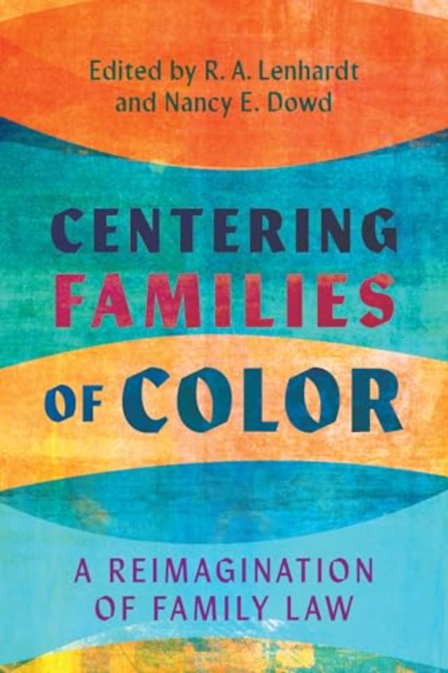 Centering Families of Color – A Reimagination of Family Law