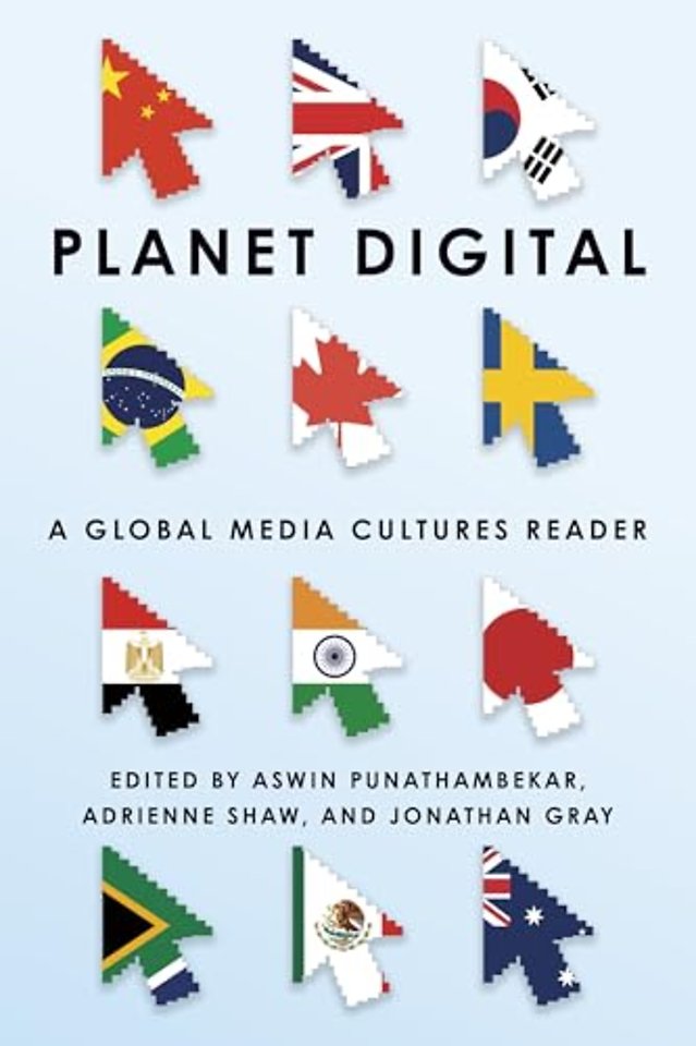 Planet Digital – A Global Media Cultures Reader