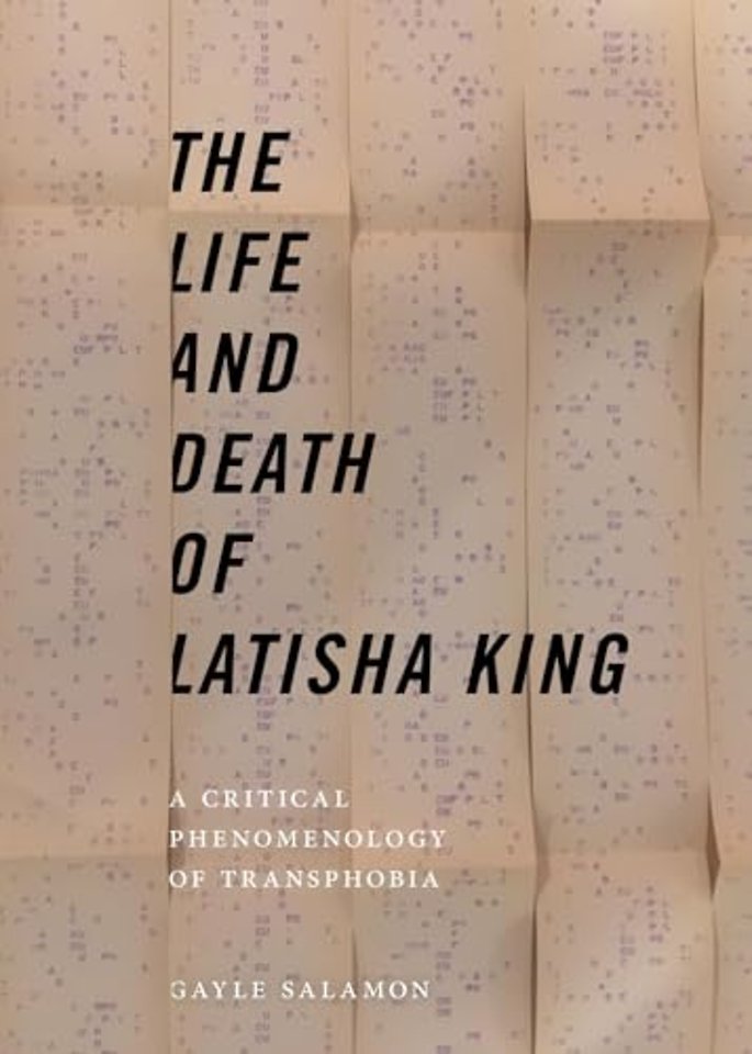 The Life and Death of Latisha King – A Critical Phenomenology of Transphobia