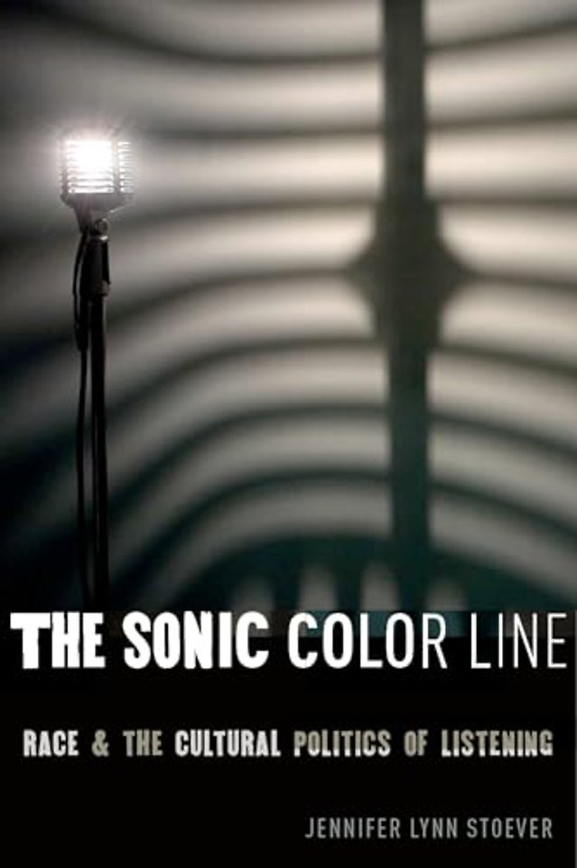 The Sonic Color Line – Race and the Cultural Politics of Listening
