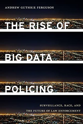 Rise of Big Data Policing
