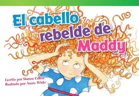 cabello rebelde de Maddy