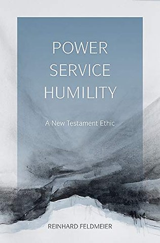 Power, Service, Humility
