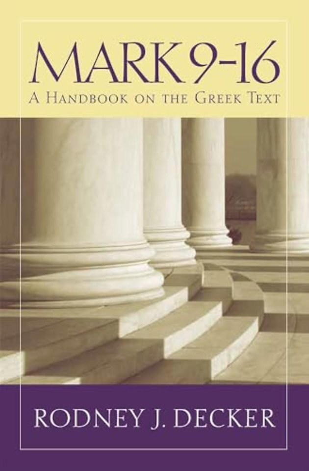 Mark 9–16 – A Handbook on the Greek Text