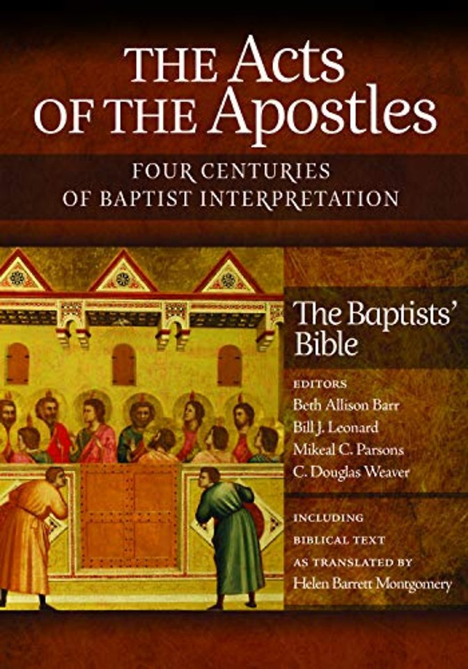 The Acts of the Apostles – Four Centuries of Baptist Interpretation
