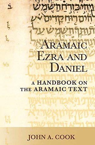 Aramaic Ezra and Daniel – A Handbook on the Aramaic Text