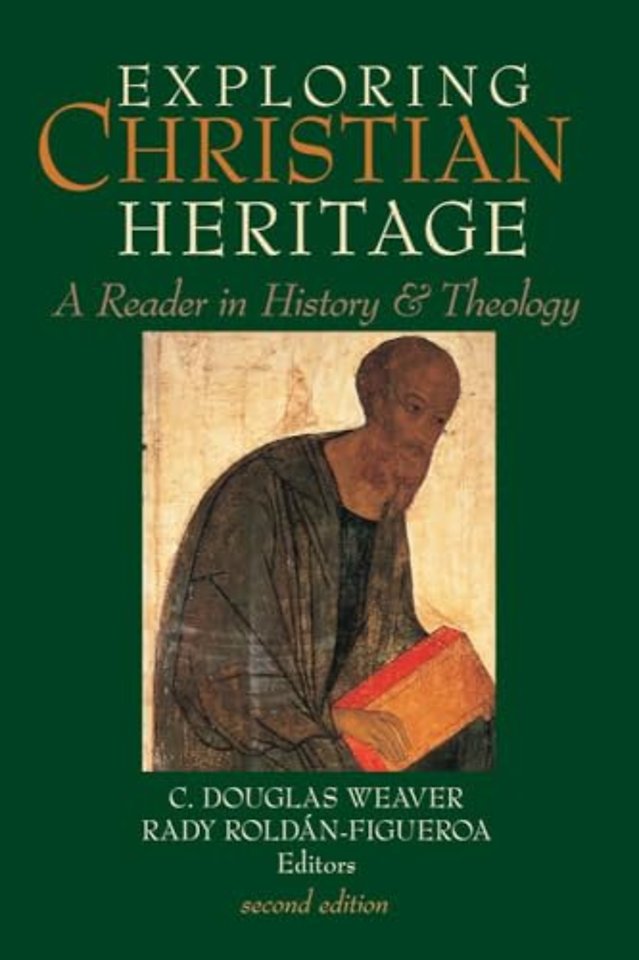 Exploring Christian Heritage – A Reader in History and Theology