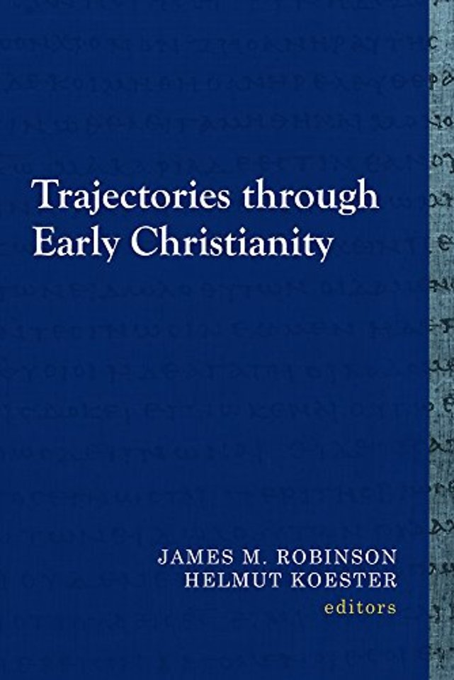 Trajectories through Early Christianity