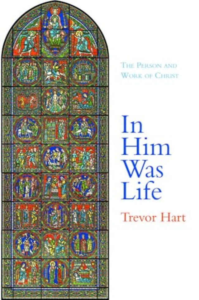 In Him Was Life – The Person and Work of Christ