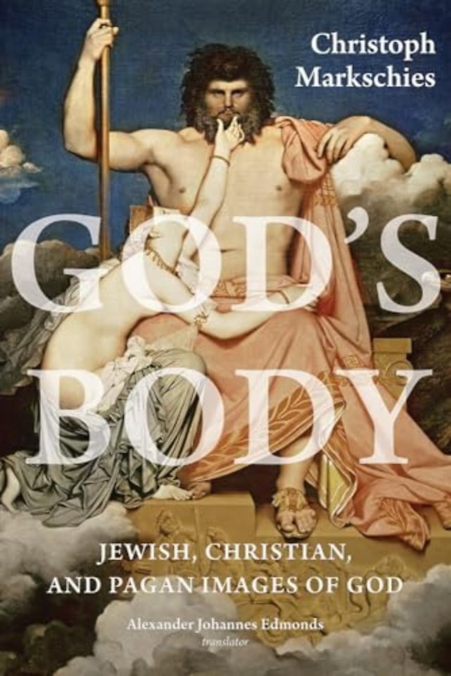 God`s Body – Jewish, Christian, and Pagan Images of God