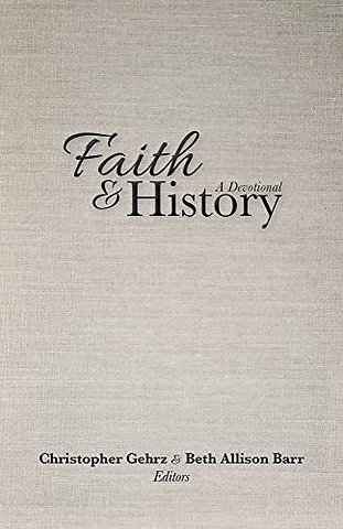 Faith and History – A Devotional