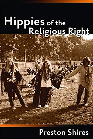 Hippies of the Religious Right – From the Counterculture of Jerry Garcia to the Subculture of Jerry Falwell