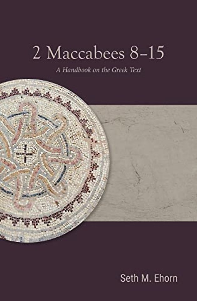 2 Maccabees 8–15 – A Handbook on the Greek Text