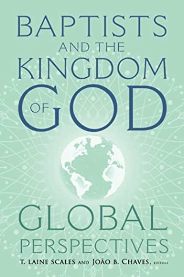 Baptists and the Kingdom of God – Global Perspectives