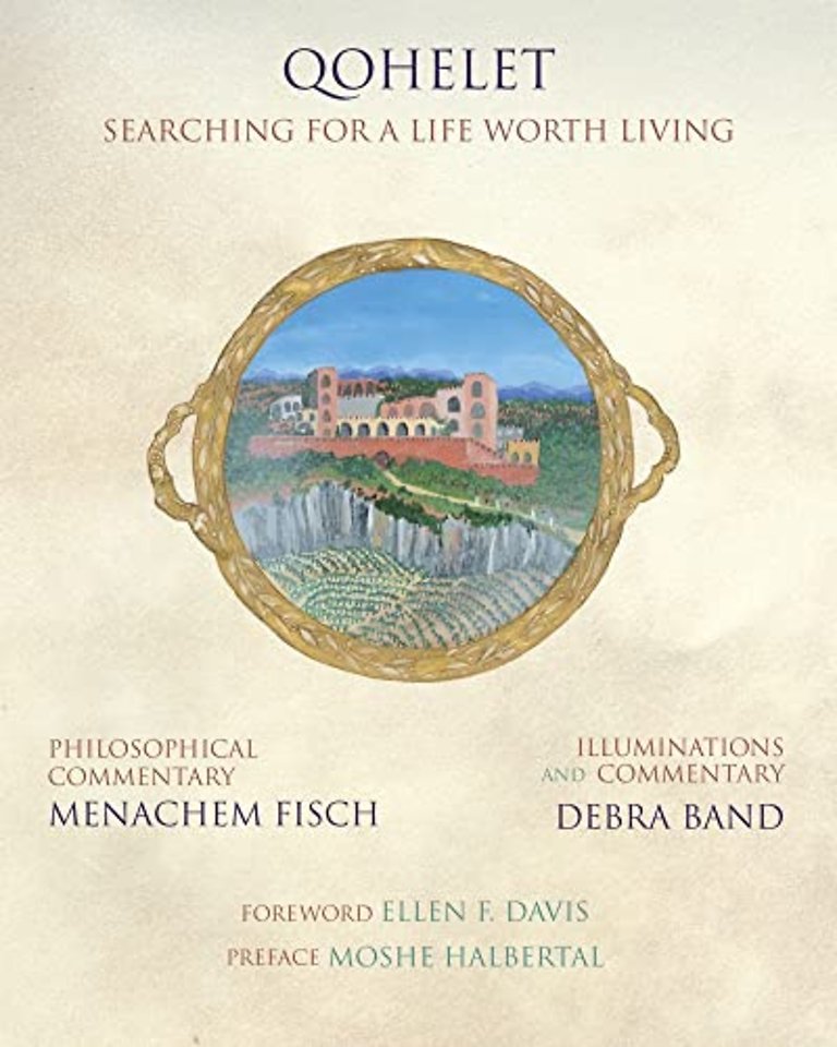 Qohelet – Searching for a Life Worth Living