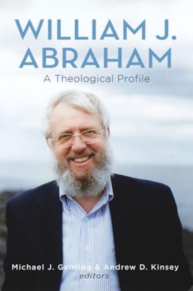 William J. Abraham – A Theological Profile
