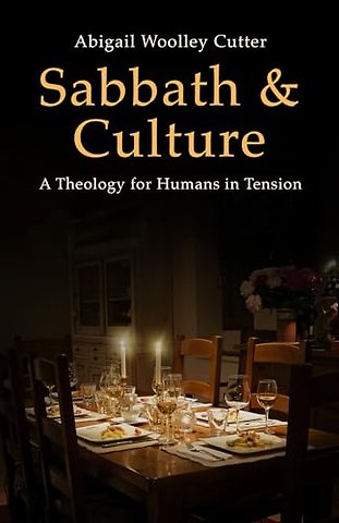 Sabbath and Culture – A Theology for Humans in Tension