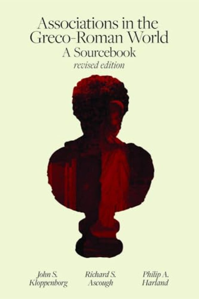 Associations in the Greco–Roman World – A Sourcebook