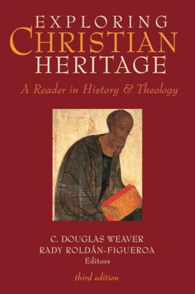 Exploring Christian Heritage – A Reader in History and Theology