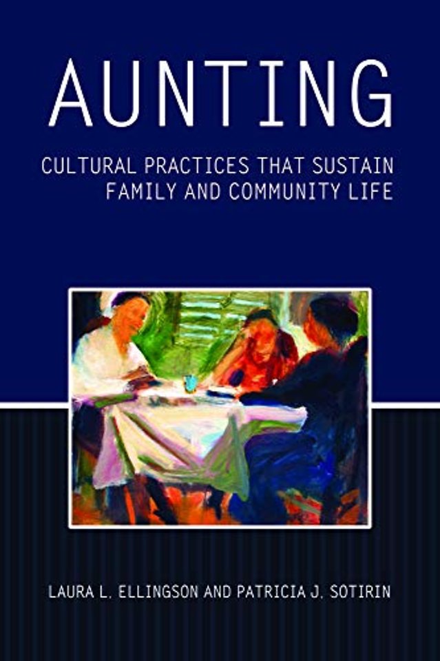 Aunting – Cultural Practices That Sustain Family and Community Life
