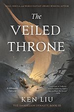 Liu, K: Veiled Throne