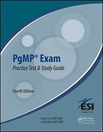 Pgmp(r) Exam Practice Test and Study Guide, Fourth Edition