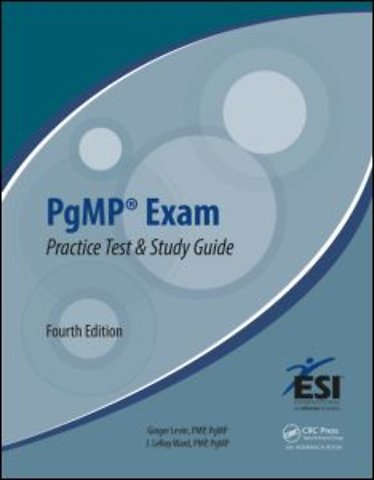 Pgmp(r) Exam Practice Test and Study Guide, Fourth Edition