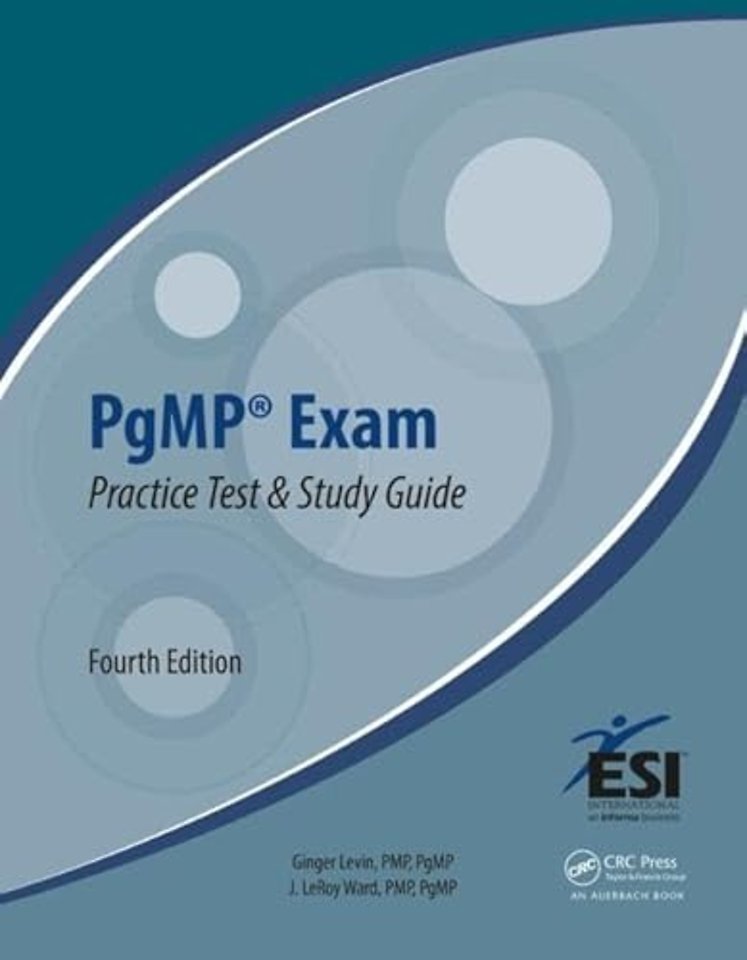 Pgmp(r) Exam Practice Test and Study Guide, Fourth Edition