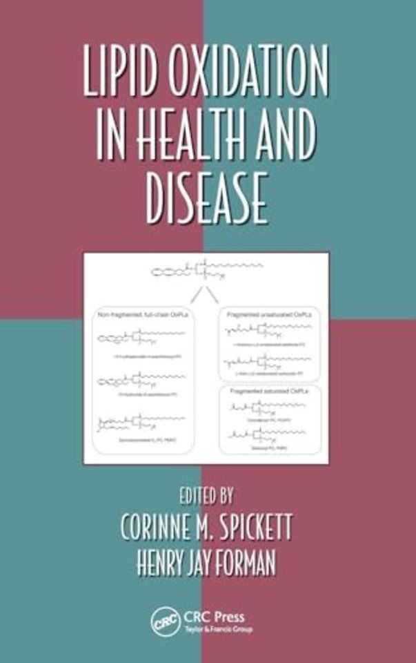 Lipid Oxidation in Health and Disease