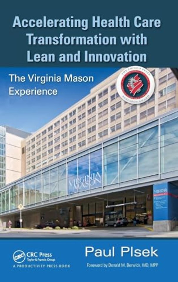 Accelerating Health Care Transformation with Lean and Innovation