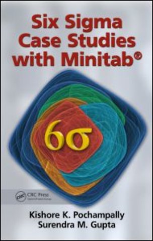 Six Sigma Case Studies with Minitab®