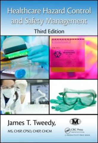 Healthcare Hazard Control and Safety Management