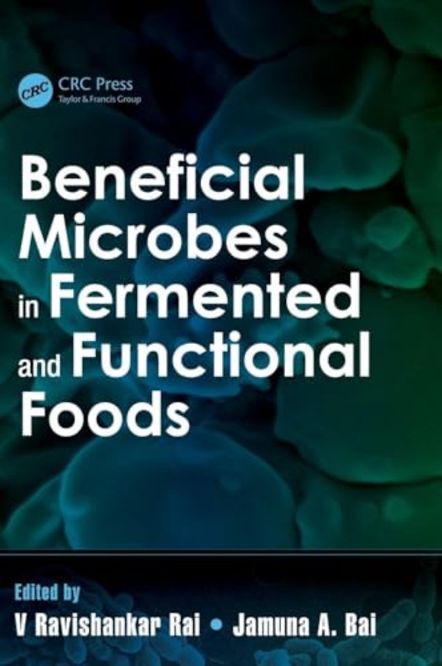 Beneficial Microbes in Fermented and Functional Foods