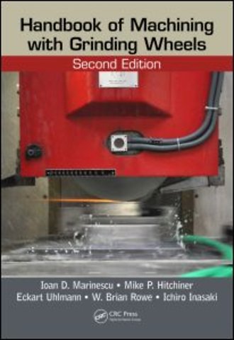 Handbook of Machining with Grinding Wheels