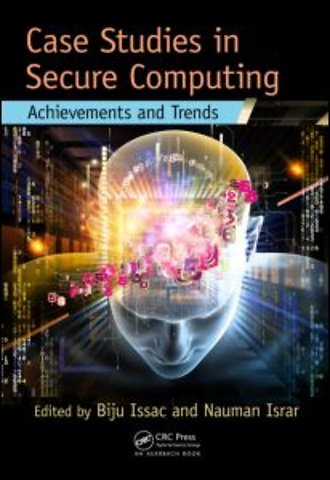 Case Studies in Secure Computing