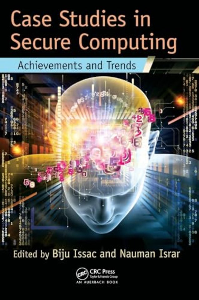 Case Studies in Secure Computing